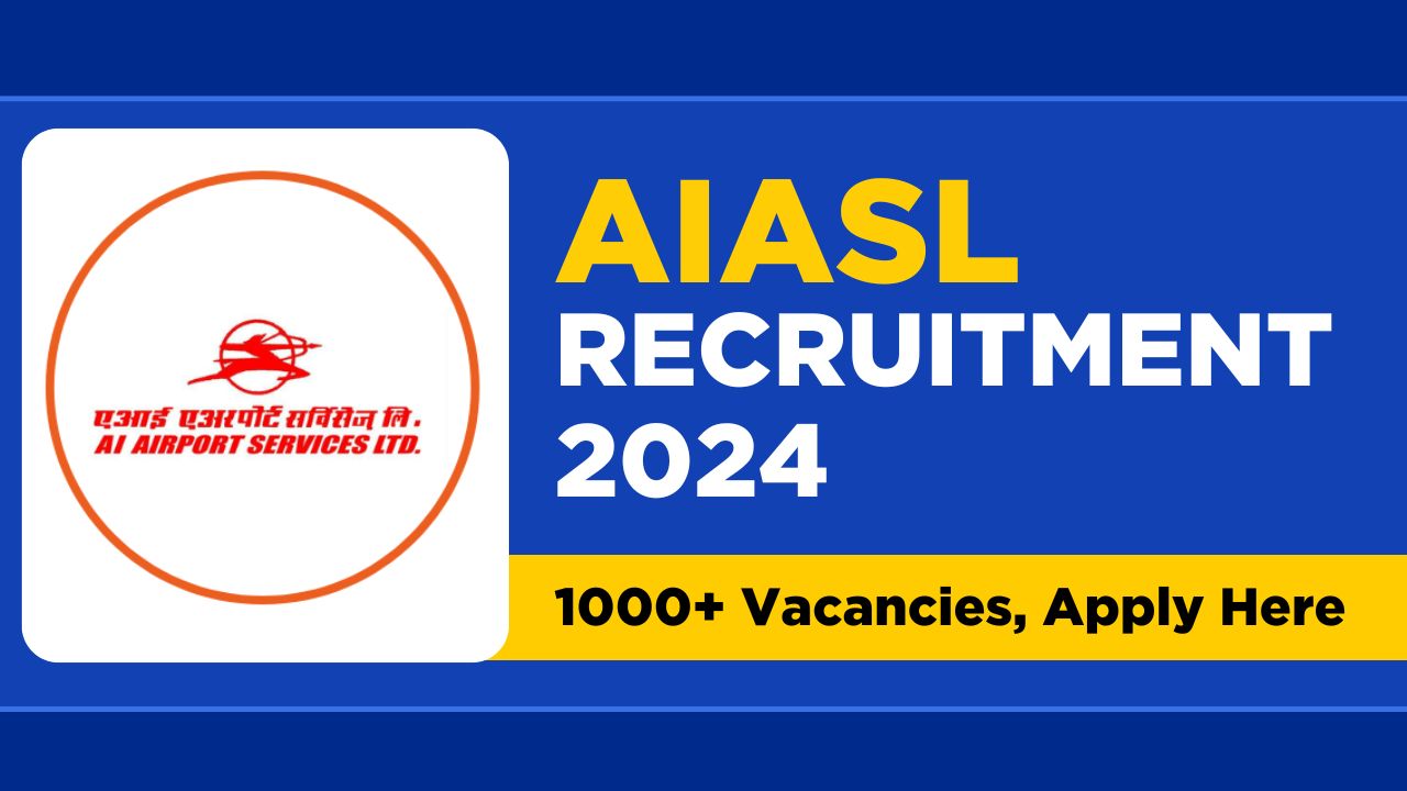 AIASL Recruitment 2024 notice out