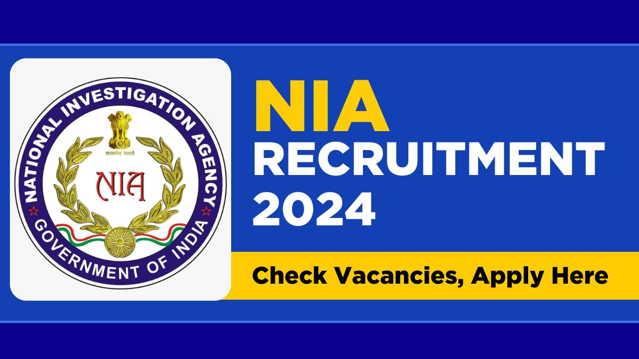NIA Recruitment 2024 notification out